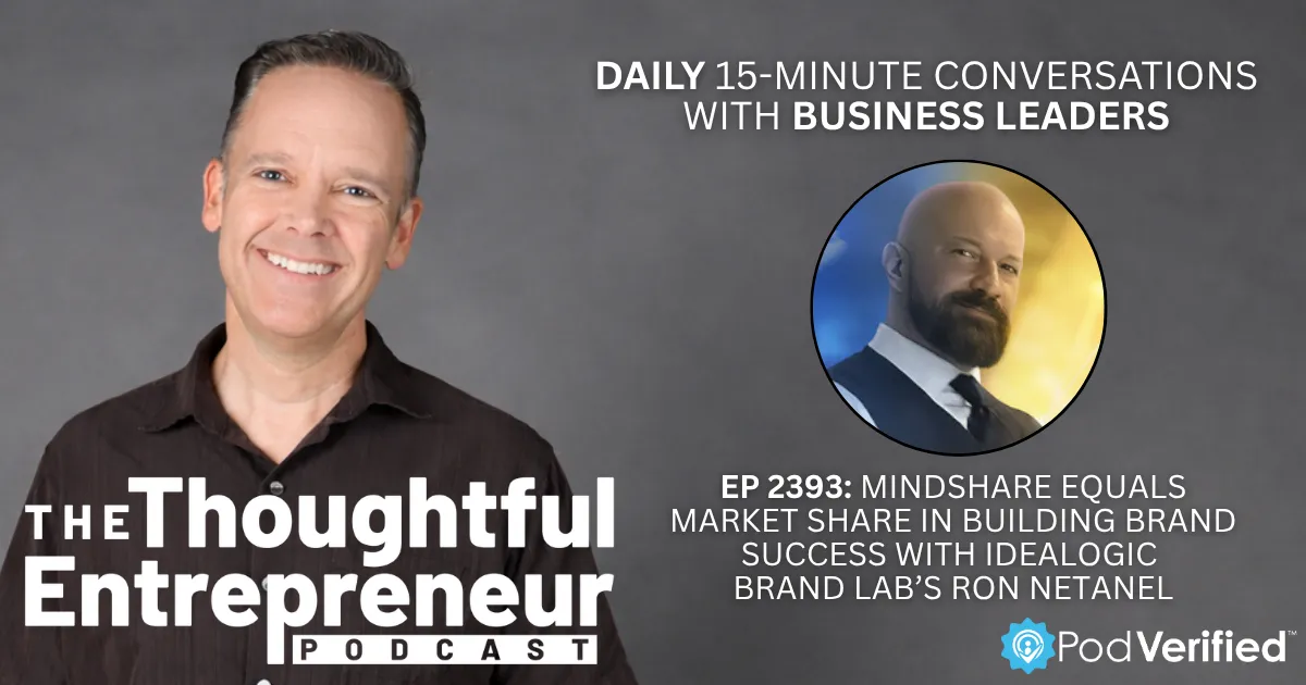 2393 - Mindshare Equals Market Share in Building Brand Success with IDealogic Brand Lab’s Ron Netanel