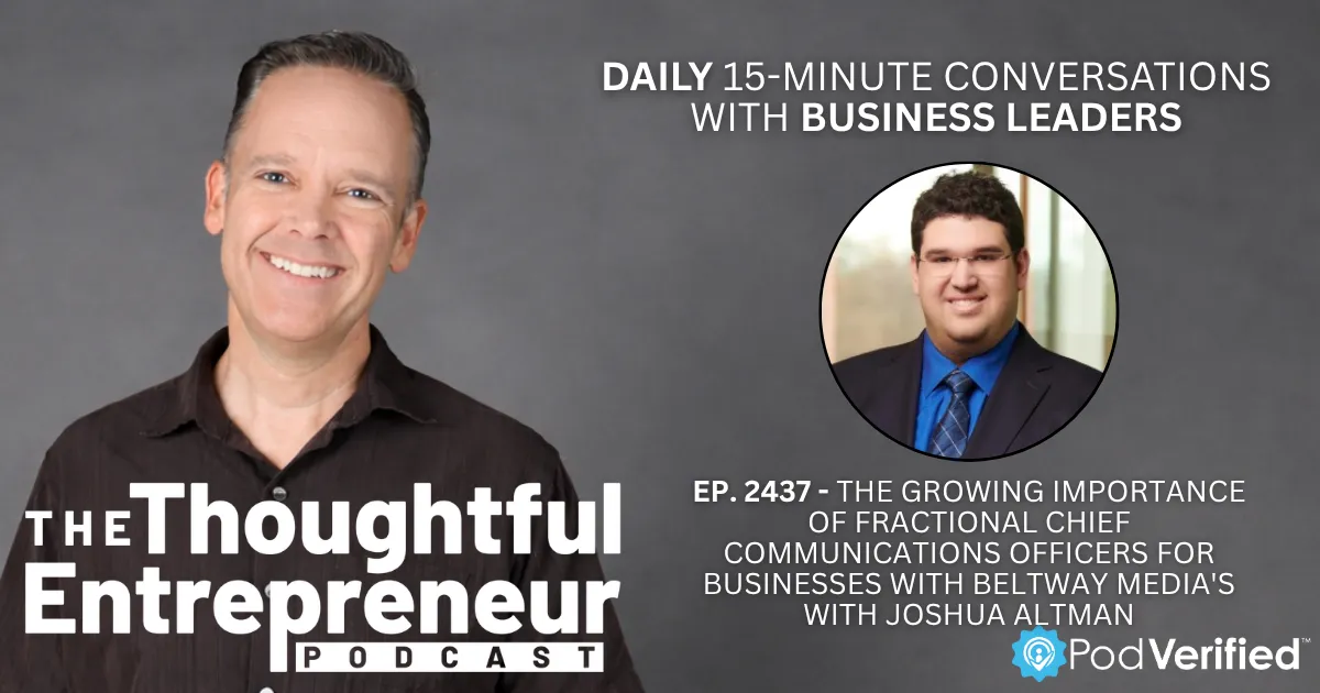 The Growing Importance of Fractional Chief Communications Officers for Businesses with Beltway Media's with Joshua Altman