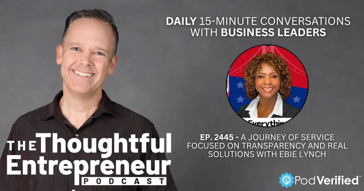 A Journey of Service Focused on Transparency and Real Solutions with Ebie Lynch