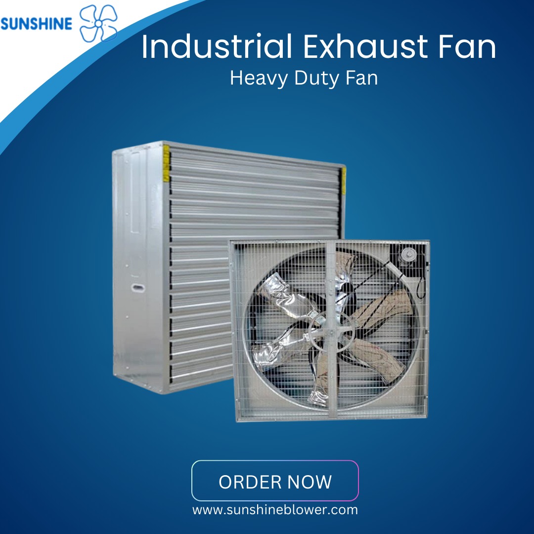 industrial Exhaust Fan | Sunshine Blower