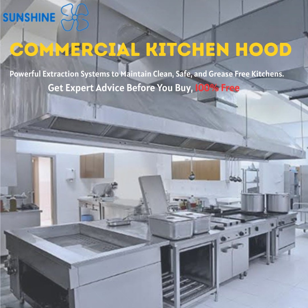 commercial kitchen hood | exhaust fan | sunshine blower