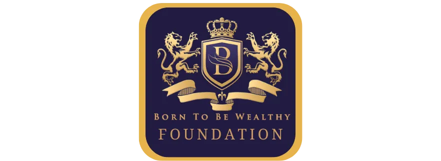 Born To Be Wealthy Foundation Logo