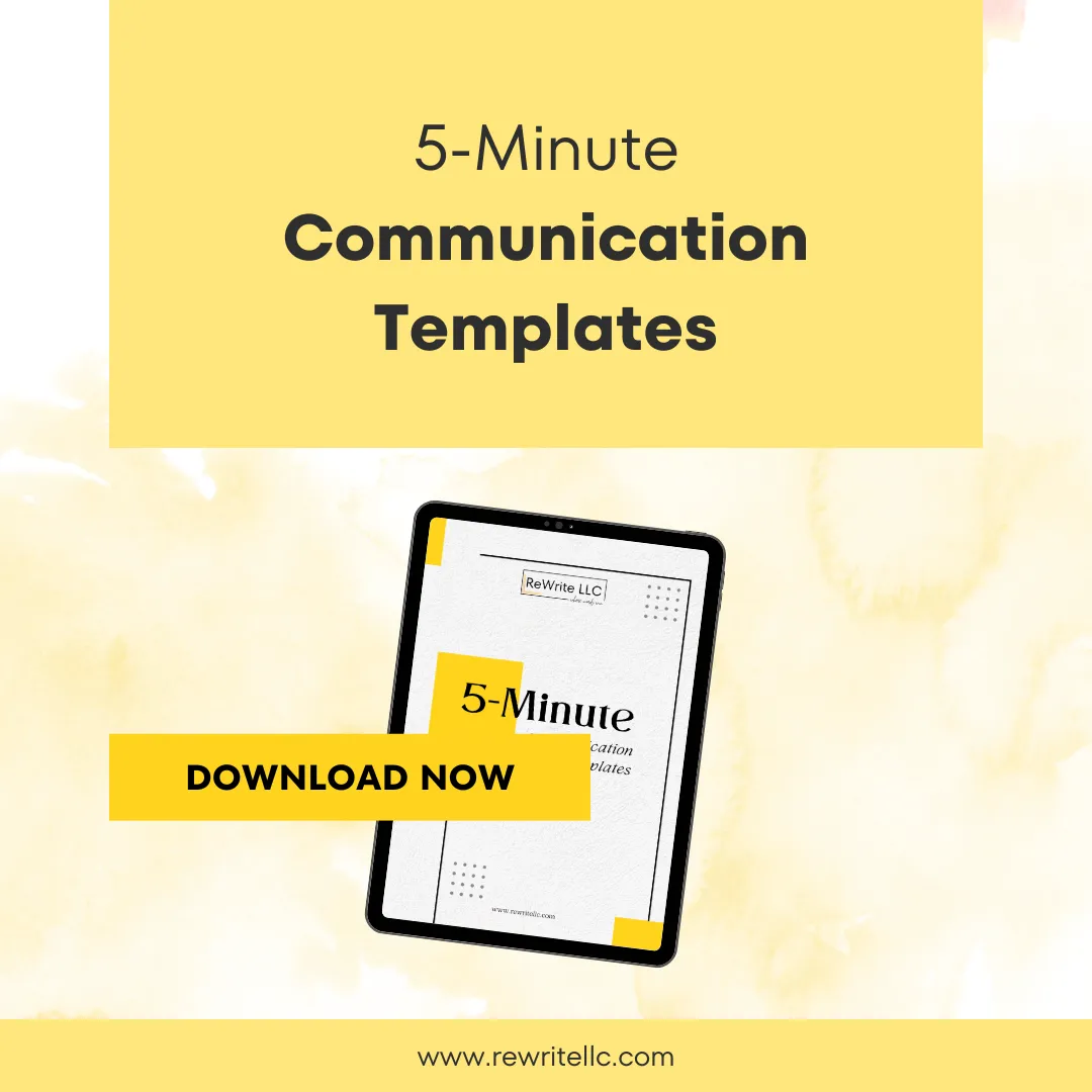 5-Minute Communication Templates