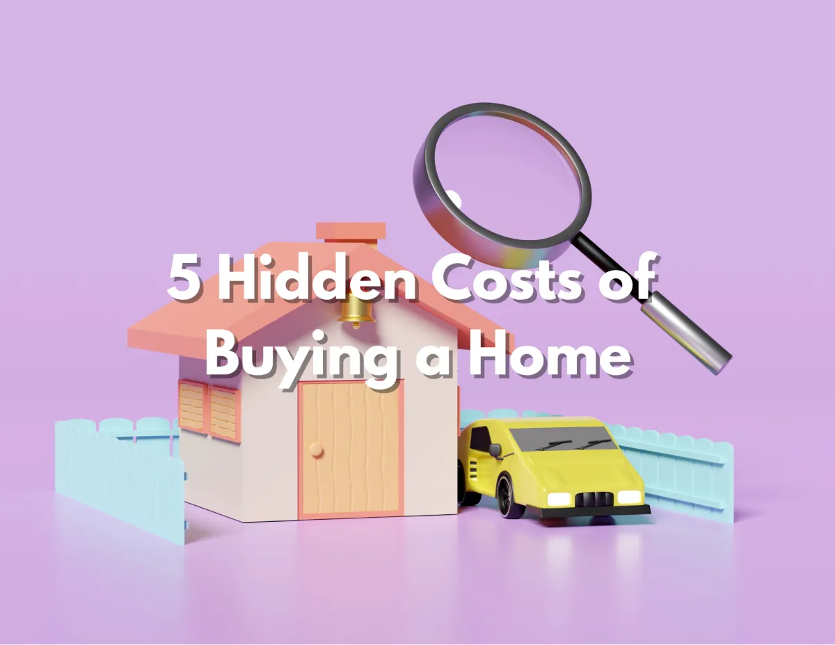 5 Hidden Costs of Buying a Home