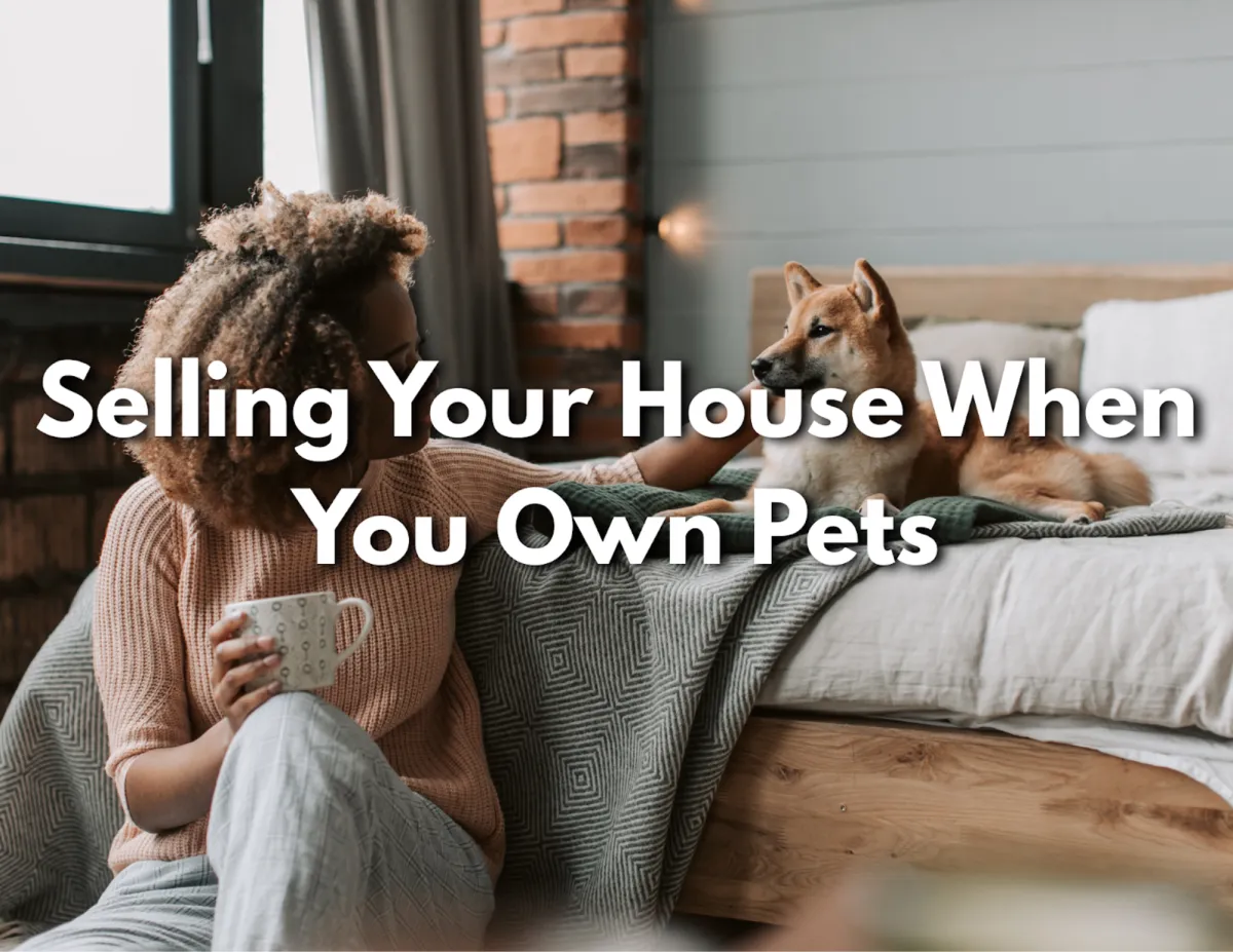 Selling Your House When You Own Pets