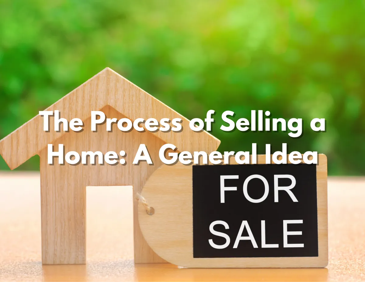 The Home Selling Process: A Step-by-Step Guide