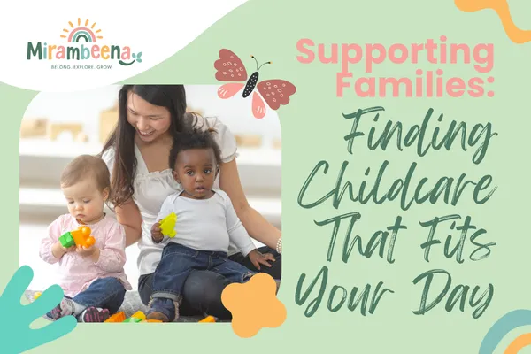 Discover how to choose childcare that aligns with your schedule while supporting your child’s growth and giving your family peace of mind.