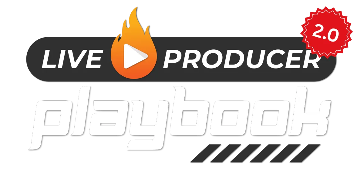 Live Producer Playbook