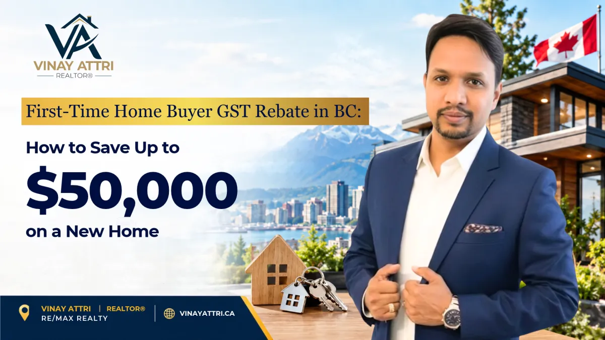 First-Time Home Buyer GST Rebate in BC: How to Save Up to $50,000 on a New Home