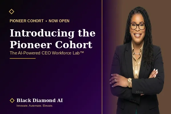 Introducing the Pioneer Cohort: The AI-Powered CEO Workforce Lab™