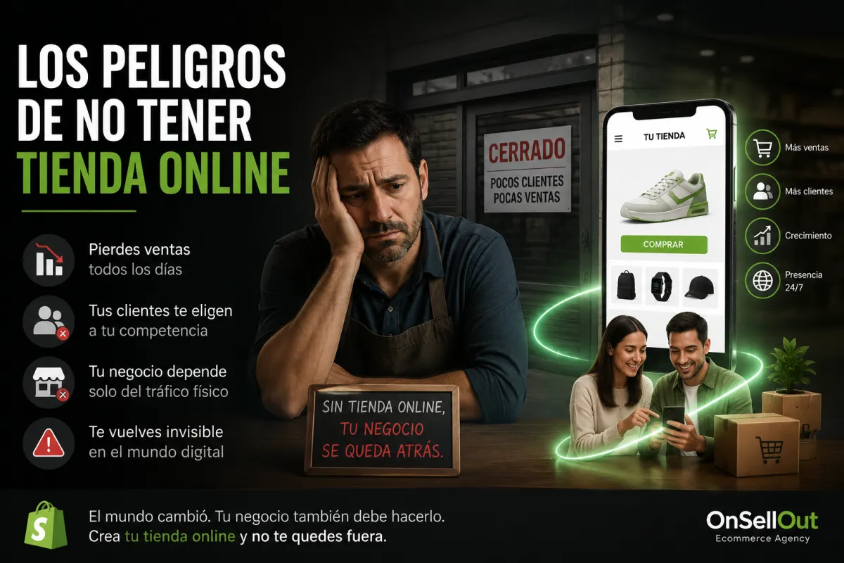 Los peligros de no tener tienda online