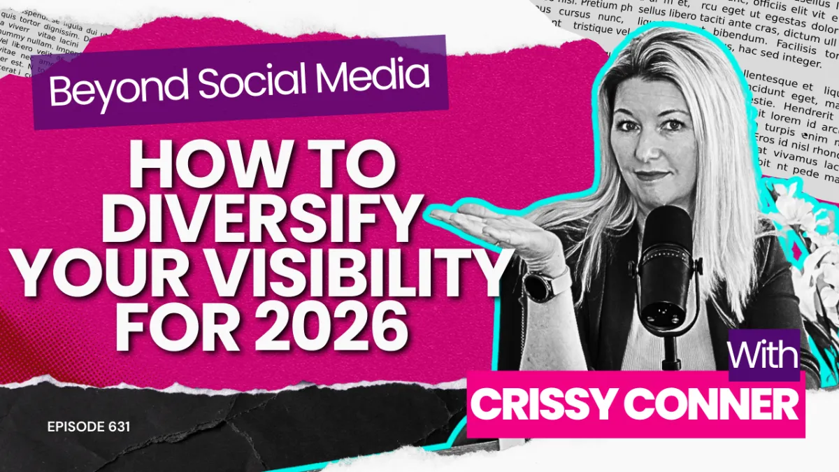 Beyond Social Media: How to Diversify Your Visibility for 2026