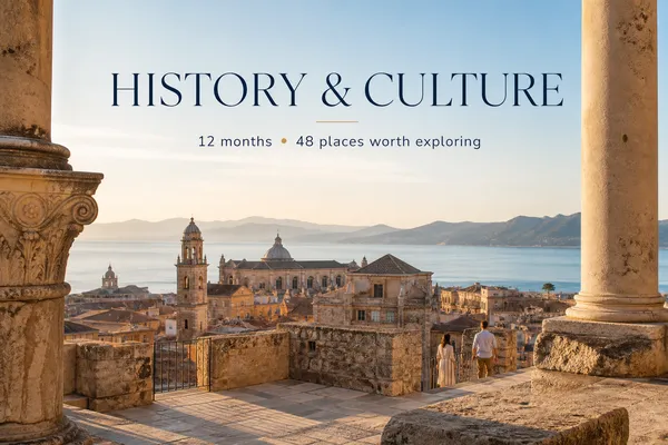 Where to Go for History & Culture: 48 Places Worth Exploring