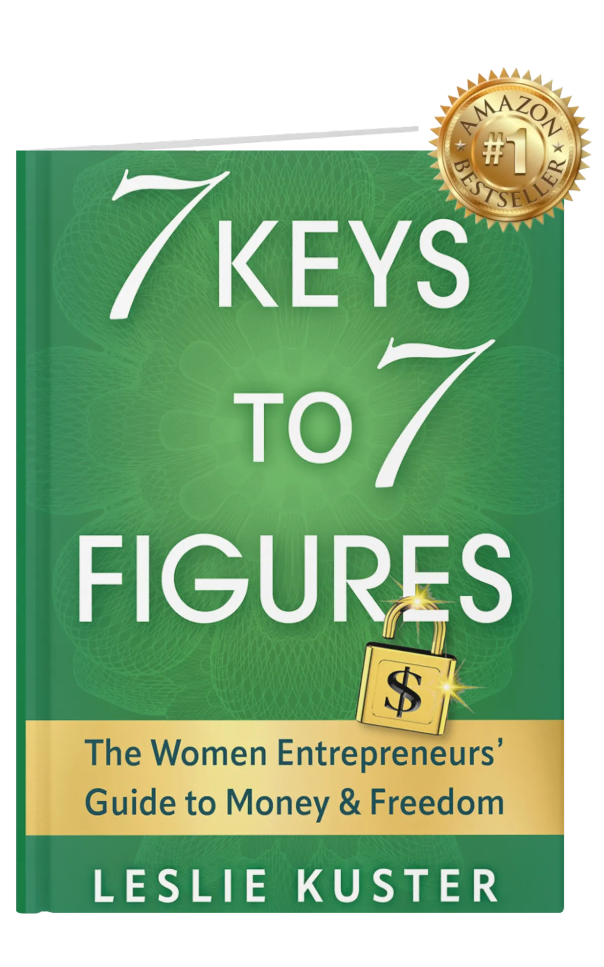 7 Keys To 7 Figures