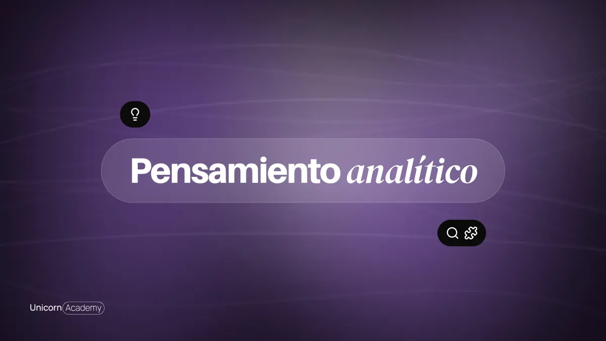 Cómo Desarrollar el Pensamiento Analítico: La Habilidad #1 para un Analista de Datos