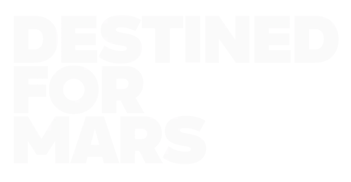 Destined For Mars