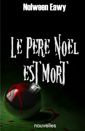 Recueil de nouvelles: Le père Noël est mort