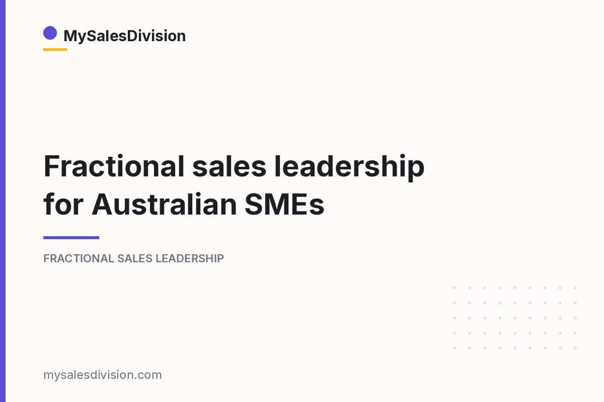 Fractional Sales Leadership for Australian SMEs