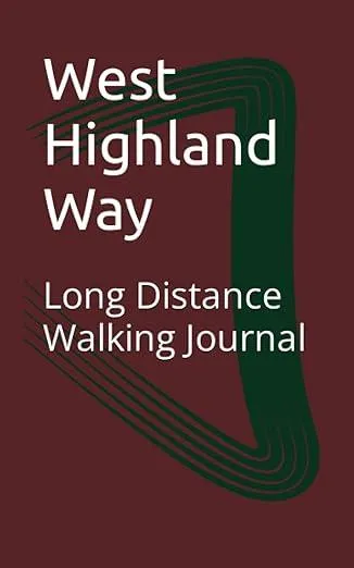 West Highland Way Lonng Distance Walking Journal