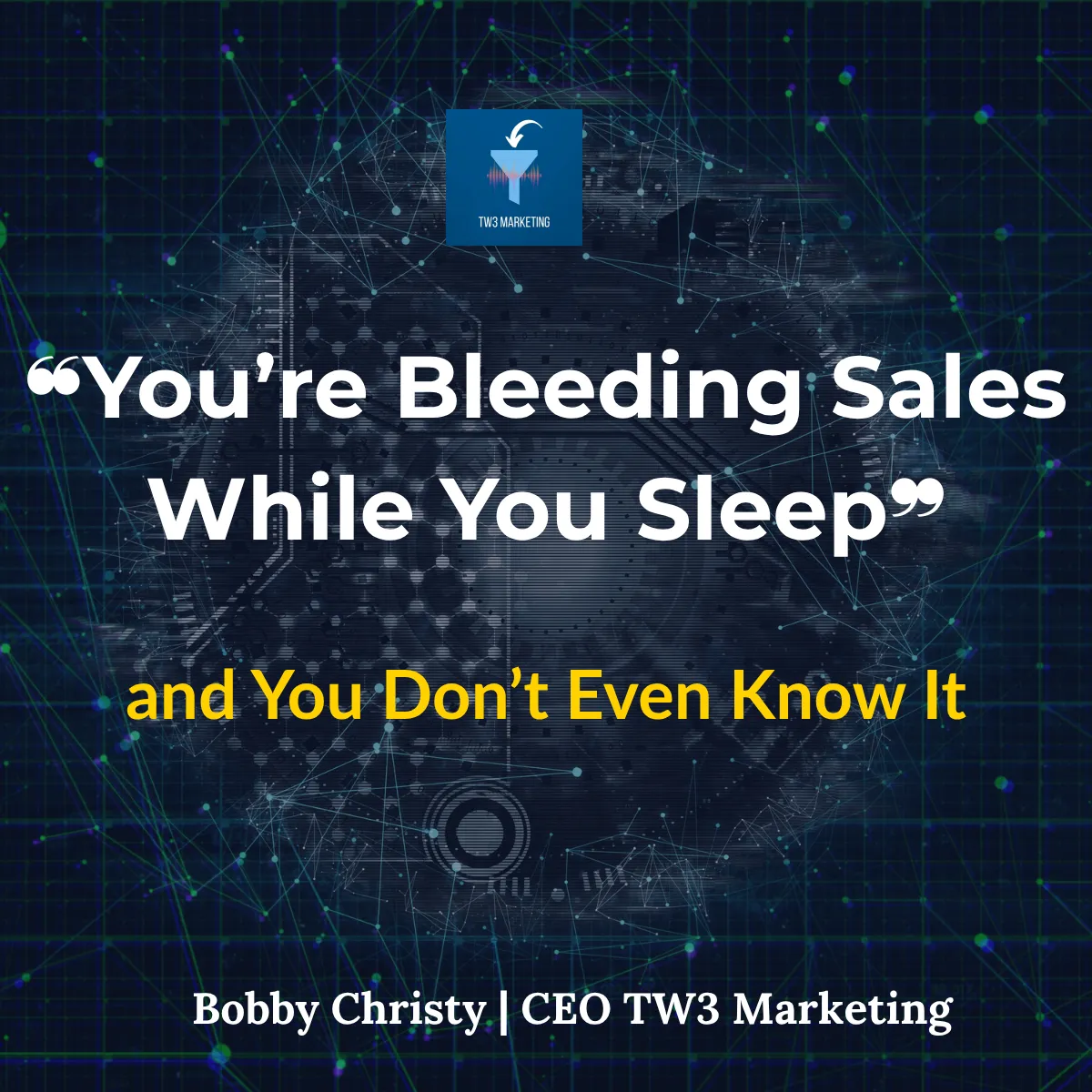 Digital Marketing Mastery by Bobby ChristyTW3 Marketing