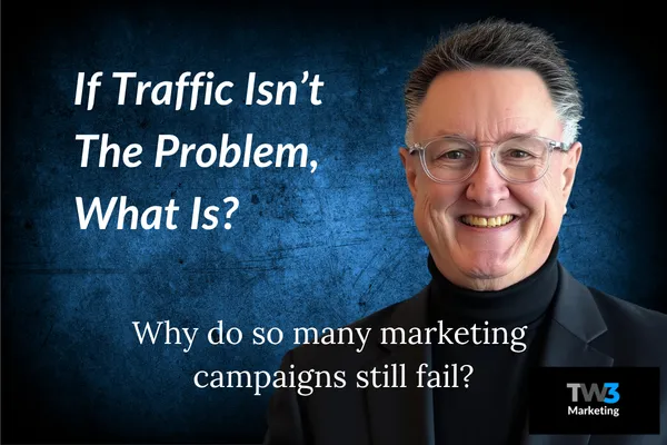 If Traffic Isn’t The Problem, What Is?