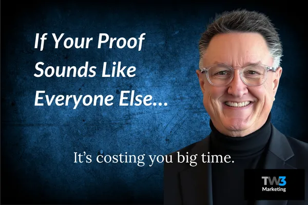 TW3 Marketing | Why Vague Proof Doesn’t Convert