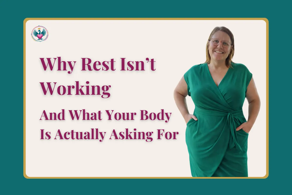 Why Rest Isn’t Working And What Your Body Is Actually Asking For