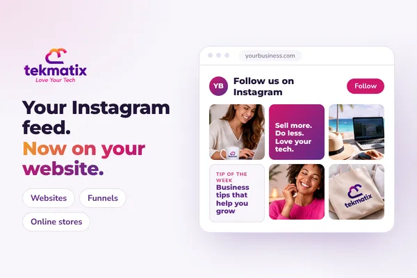 How to add an Instagram feed to your website or funnel on Tekmatix using the Instagram Feed widget