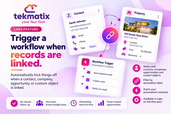 How do I trigger a workflow when records are linked on Tekmatix?