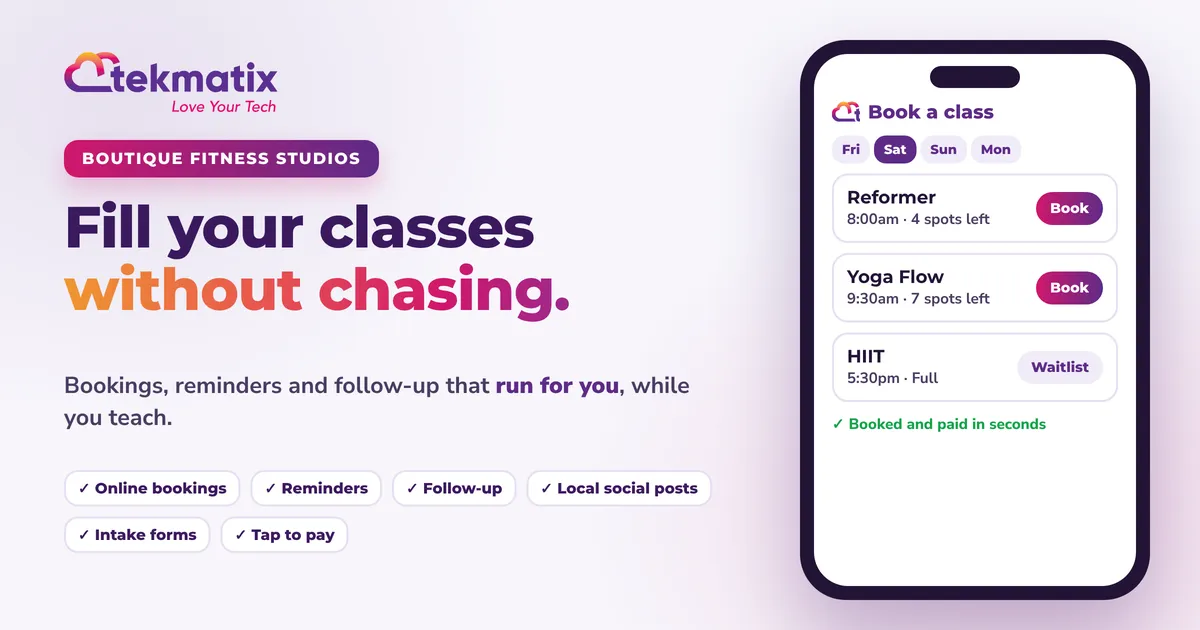 How to fill your boutique fitness studio classes without chasing clients: online bookings, reminders, follow-up, local social posts, intake forms and tap to pay