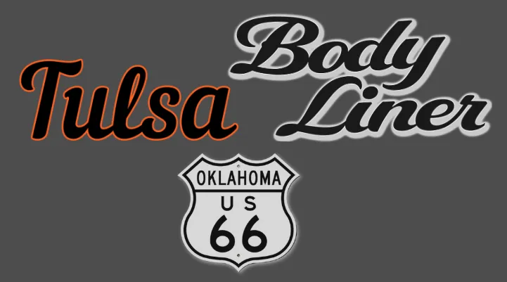 Body Liner is Tulsa Oklahoma 