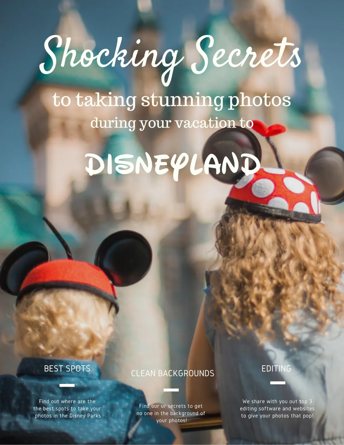 Shocking secrets to taking stunning photos at Disneyland cover image