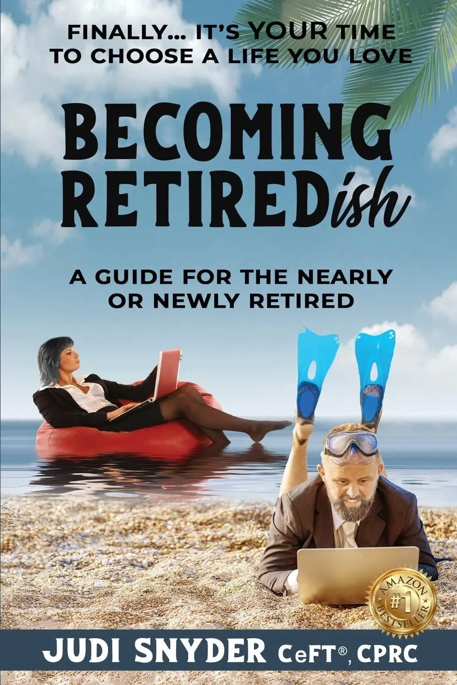 Cover image of the guide titled 'BECOMING RETIREDish