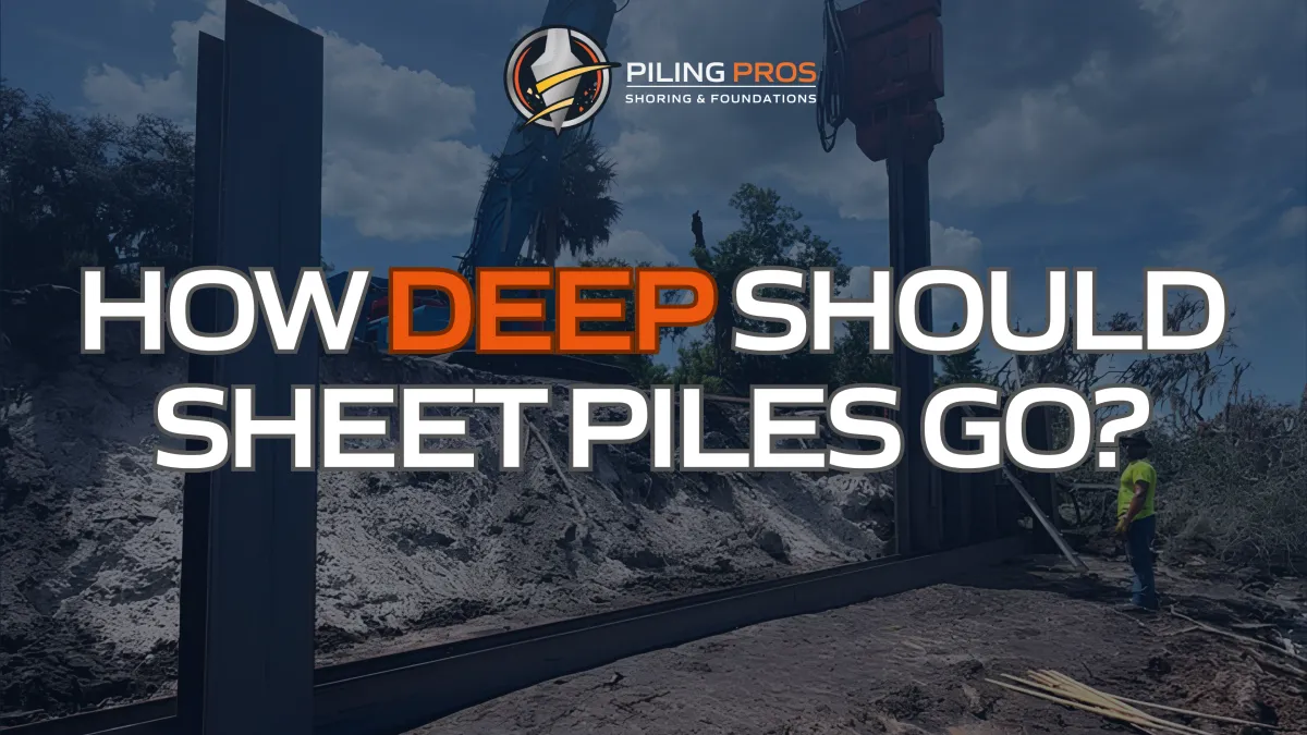 How Deep Should Sheet Piles Go? 