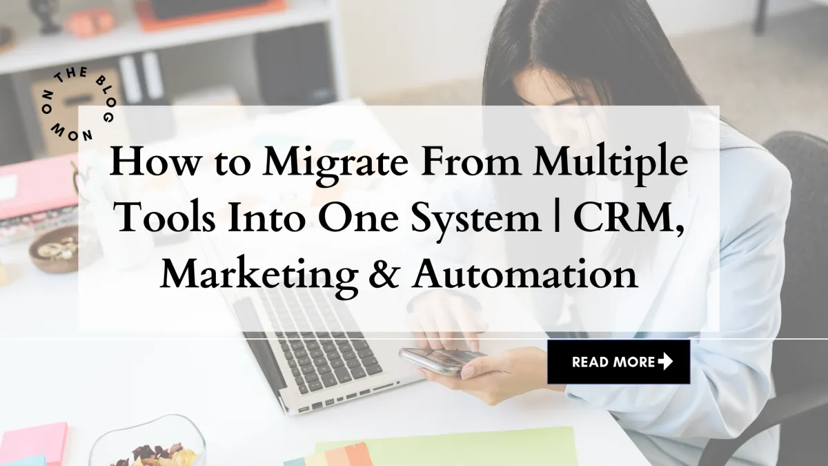 How to Migrate From Multiple Tools Into One System Without Disruption?