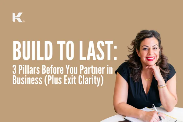 Build to Last: 3 Pillars (Plus Exit Clarity) Before You Partner in Business