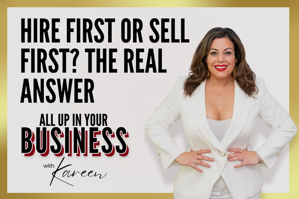 Hire First or Sell First? The Real Answer