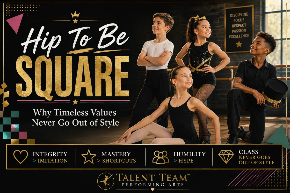 Dance students learning timeless values, discipline, confidence, and artistry in a positive performing arts environment.