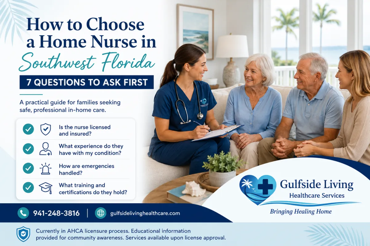 Nurse meeting with a Southwest Florida family at home � 7 questions to ask before choosing a home nurse