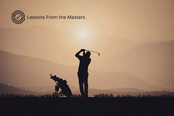 Lessons from the Masters