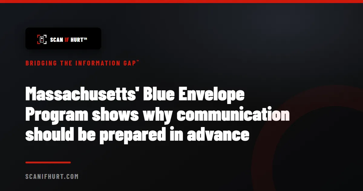 Massachusetts' Blue Envelope Program shows why communication should be prepared in advance