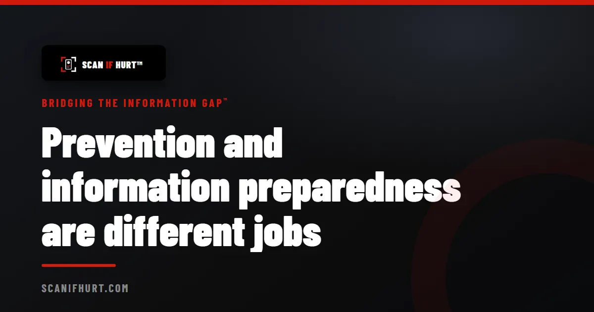 Prevention and information preparedness are different jobs