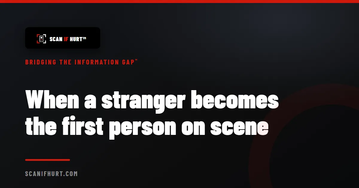 When a Stranger Becomes the First Person on Scene