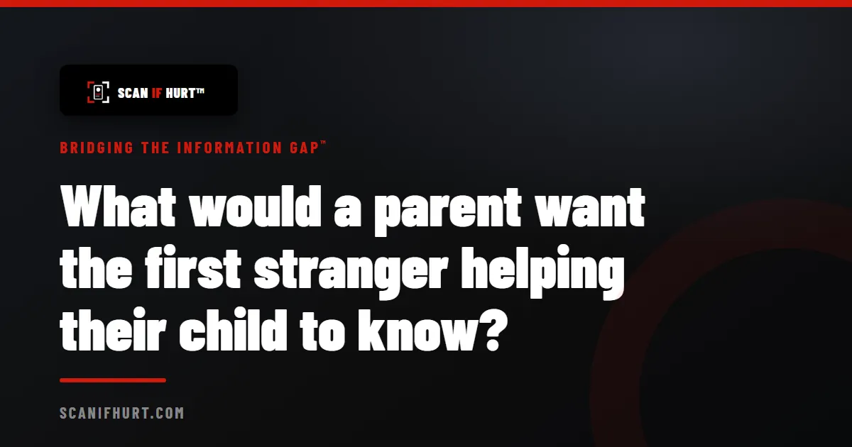 What would a parent want the first stranger helping their child to know?