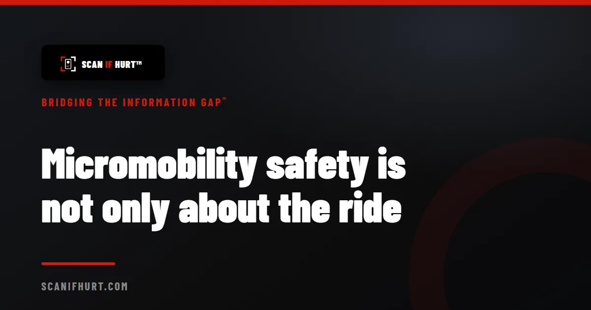 Micromobility Safety Is Not Only About the Ride