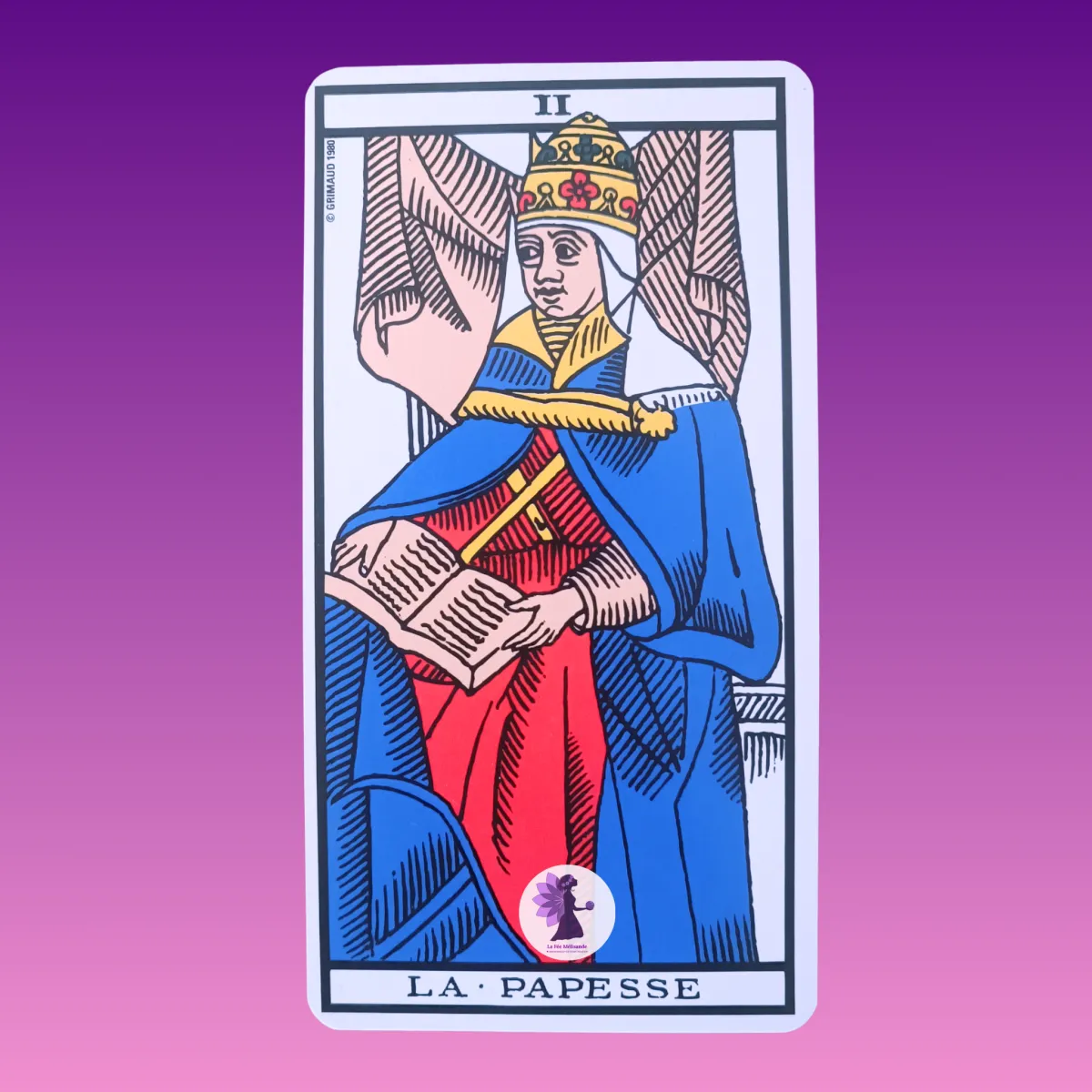 Secrets du Tarot de Marseille : La Papesse - La Fée Mélisande