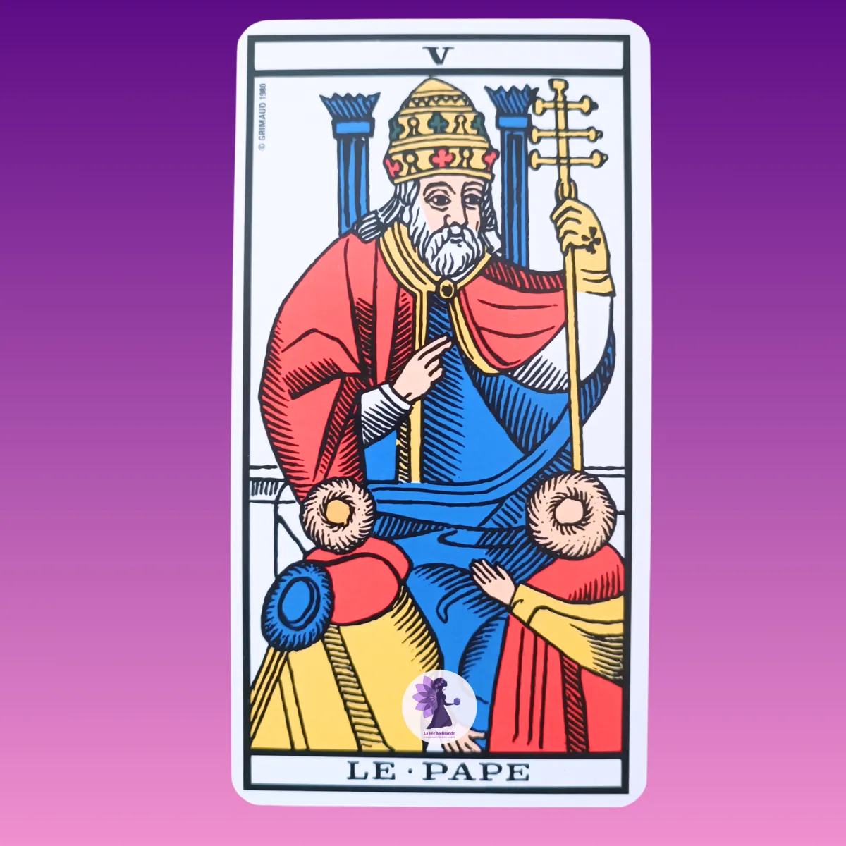 Secrets du Tarot de Marseille : Le Pape - La Fée Mélisande