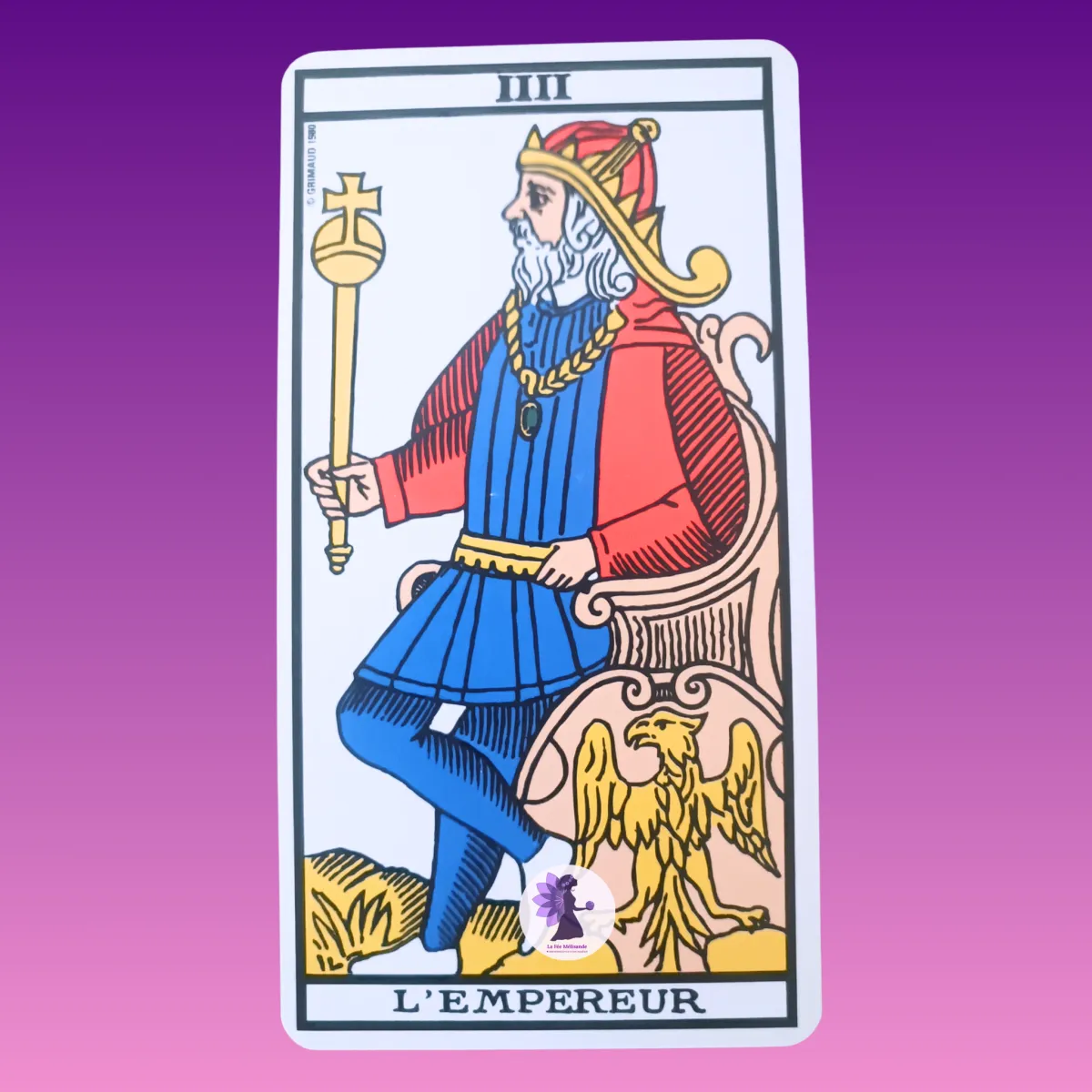 Secrets du Tarot de Marseille : L'Empereur - La Fée Mélisande