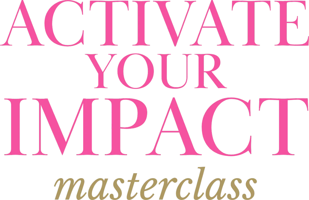 Activate Your Impact