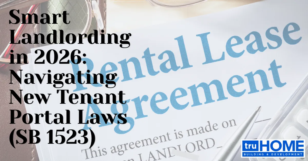 Smart Landlording in 2026: Navigating New Tenant Portal Laws (SB 1523)